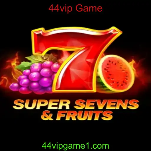 Descubra o Fascinante Mundo de 7SuperSevensFruits: O Novo 44vip Game