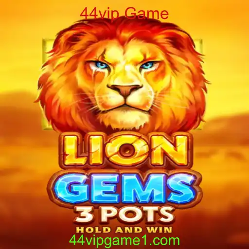 Explorando o Mundo de LionGems3pots: Uma Análise Completa do 44vip Game
