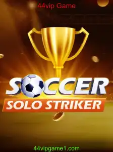 Descubra o Universo de SoccerSoloStriker: Tudo Sobre o 44vip Game