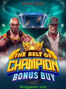 Explorando TheBeltOfChampionBonusBuy: Uma Nova Dimensão no Entretenimento dos Jogos 44vip