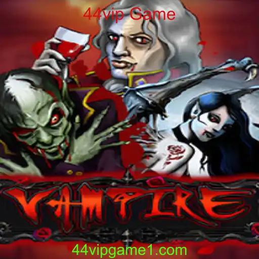 Descubra o Mundo de Vampire: O Fascinante Jogo de 44vip Game