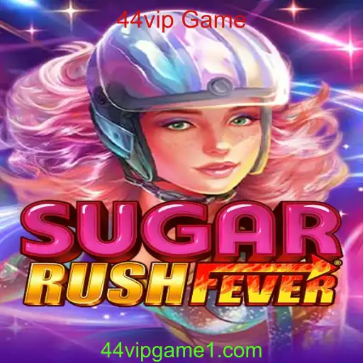 Explore o Mundo Vibrante de SugarRushFever: O 44vip Game em Destaque