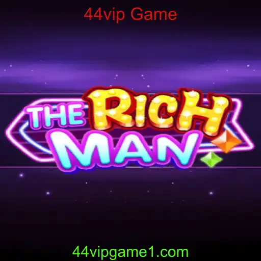 Descubra o Mundo de TheRichMan: O Fenômeno do 44vip Game